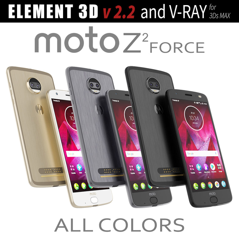 3d Model Moto Z2 Force Turbosquid