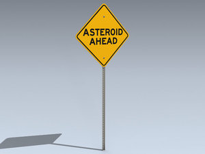 max road sign asteroid ahead