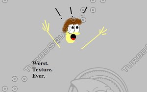 Worst Texture Ever
