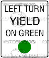 Left Turn Yield on Green Sign