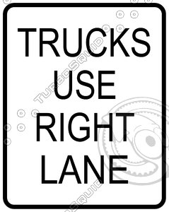 Trucks Use Right Lane Sign