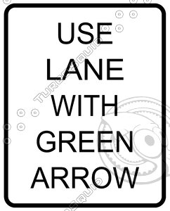 Use Lane With Green Arrow Sign
