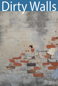 Dirty Walls