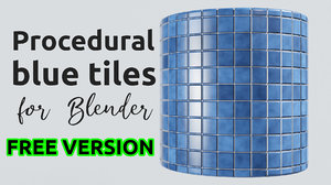 Procedural blue tiles for Blender - FREE VERSION