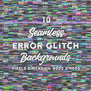 10 Seamless Error Glitch Backgrounds